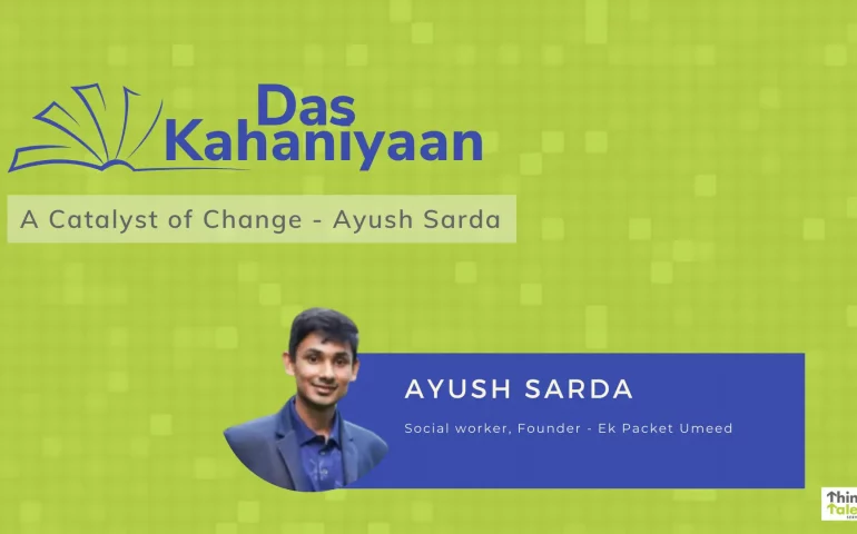 Ayush Sarda: A catalyst of change