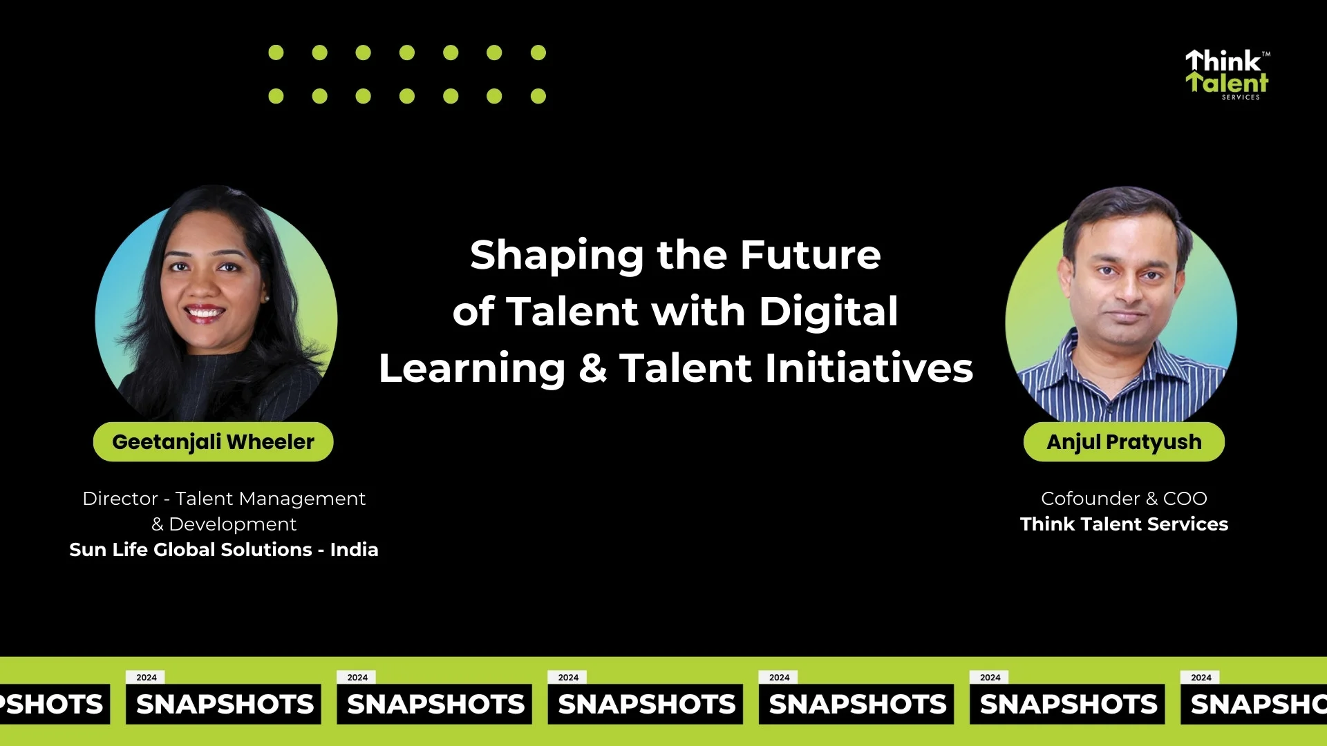 Shaping the Future of Talent with Digital Learning  & Talent Initiatives