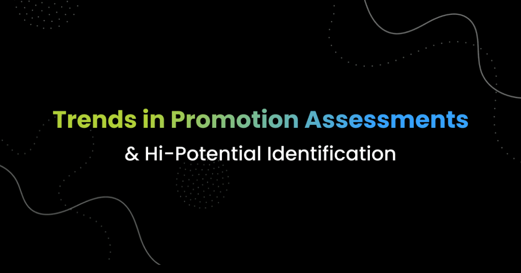 Trends in Promotion Assessments