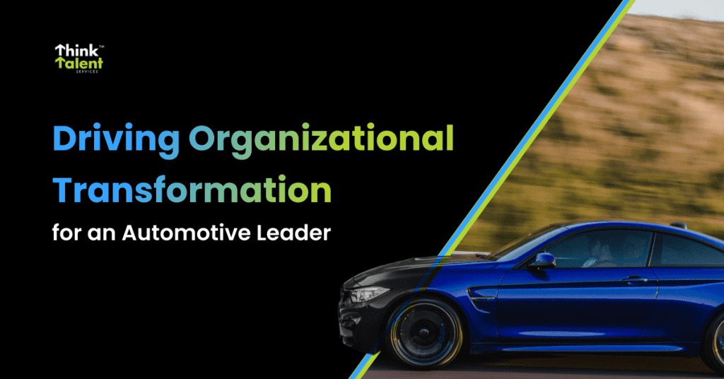 Driving Organizational Transformation