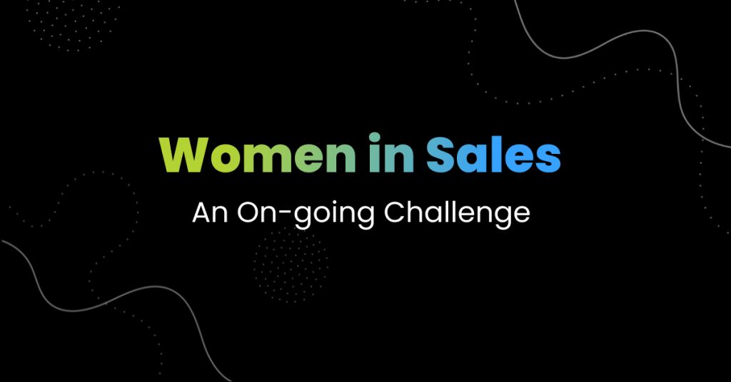 Women in Sales: An On-going Challenge