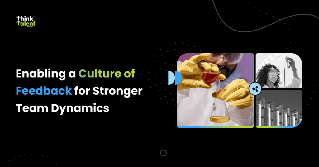 Enabling a Culture of Feedback for Stronger Team Dynamics
